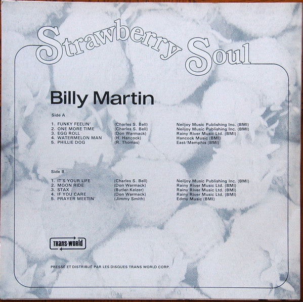 Image of Back Cover of 2524018E: LP - BILLY MARTIN, Strawberry Soul (Trans-World; TWF-9540, Canada Reissue, Picture Sleeve)   VG/VG+