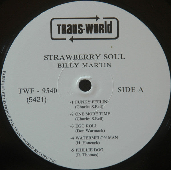 Image of Label Cover of 2524018E: LP - BILLY MARTIN, Strawberry Soul (Trans-World; TWF-9540, Canada Reissue, Picture Sleeve)   VG/VG+