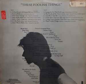 Image of Back Cover of 2544101S: LP - BRYAN FERRY, These Foolish Things (Island Records; 410.037, Brazil 1974, Sleeve and label have titles in English and Brazilian Portuguese) pen marks inside sleeve  VG+/VG+