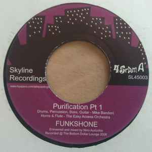 Image of Front Cover of 2524129E: 7" - FUNK SHONE, Purification Parts 1 & 2 (Skyline Recordings; SL45003, UK 2006, Plain sleeve) Lightest of marks.  /VG+