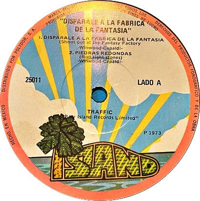 Image of Label Cover of 2524102E: LP - TRAFFIC, Disp rale A La F brica De La Fantasia (Island Records; 250011, Mexico 1973)   VG/VG