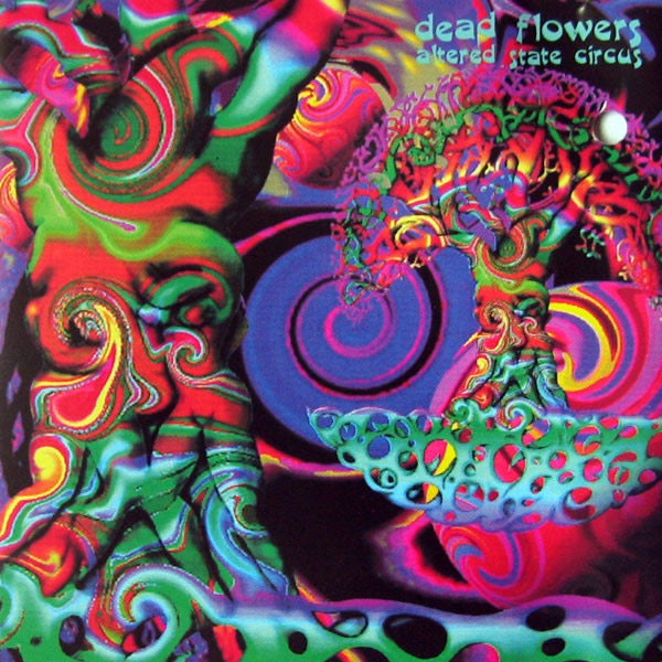 Image of Front Cover of 2514249C: LP - DEAD FLOWERS, Altered State Circus (Delerium Records; delec lp 022, UK 1994, Insert & Merch Sheet)   VG+/VG+