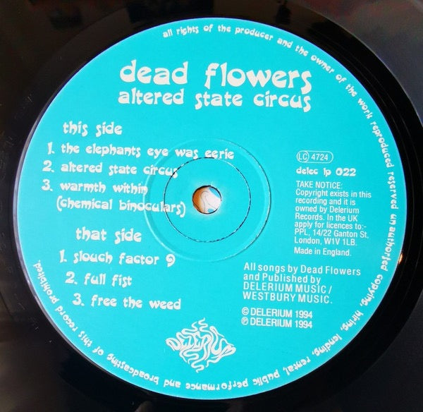 Image of Label Cover of 2514249C: LP - DEAD FLOWERS, Altered State Circus (Delerium Records; delec lp 022, UK 1994, Insert & Merch Sheet)   VG+/VG+