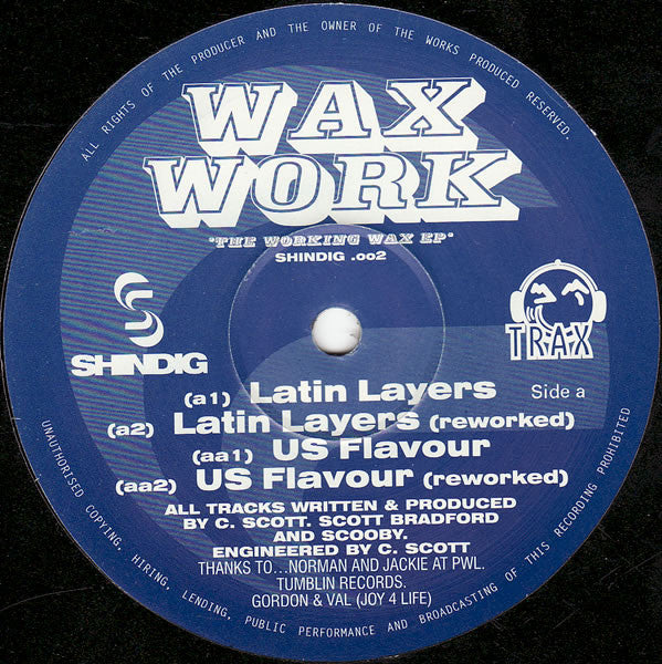 Image of Front Cover of 12" - /VG+ - WAXWORK, The Working Wax EP (Shindig; SHINDIG 002, UK 1994, Plain Sleeve), , A1 - Latin LayersA2 - Latin Layers (Reworked)AA1 - US FlavourAA2 - US Flavour (Reworked) - 2746202S