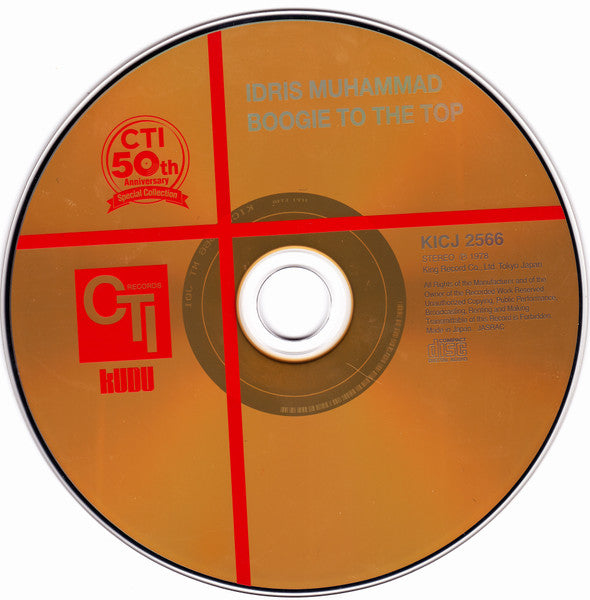 Image of Label Cover of 2534131E: CD - IDRIS MUHAMMAD, Boogie To The Top (CTI Records; KICJ 2566, Japan 2017) discs show some light marks, does not affect play  VG+/VG+