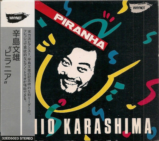 Image of Front Cover of 2634018E: CD - FUMIO KARASHIMA, Piranha (Whynot; 32ED5023, Japan 1987, Digipak) With Obi  VG+/VG+