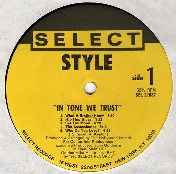 Image of Label Cover of 2644035S: 12" - STYLE, In Tone We Trust (Select Records ; SEL 21637, US 1990, Picture Sleeve) Cut-out (Corner cut), ringwear.  G+/VG+