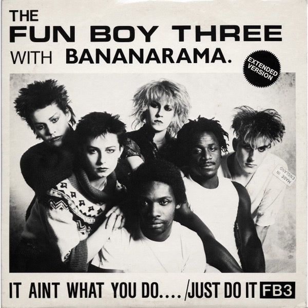 Image of Front Cover of 2614109C: 12" - THE FUN BOY THREE WITH BANANARAMA, It Aint What You Do.... /Just Do It (Extended Version) (Chrysalis; CHS 12 2570, UK 1982, Picture Sleeve)   VG+/VG+