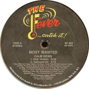 Image of Front Cover of 4745200S: 12" - MOST WANTED, Calm Down (Fever; SF 830, US 1989, Company Sleeve) Ringwear on company sleeve.  VG/EX