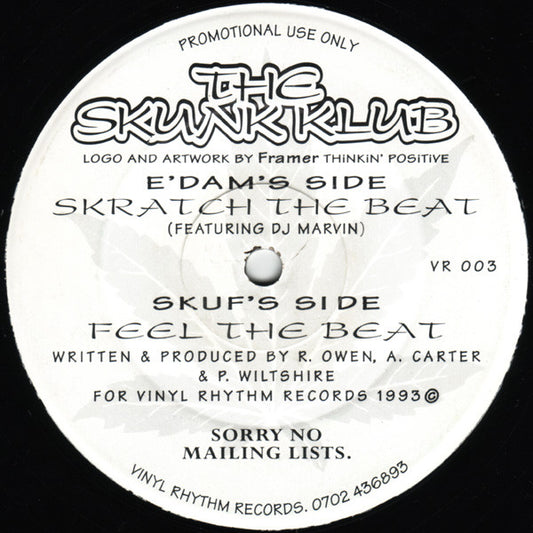 Image of Front Cover of 2644177S: 12" - THE SKUNK KLUB, Feel The Beat / Skratch The Beat (Vinyl Rhythm Records; VR 003, UK 1993)   /VG