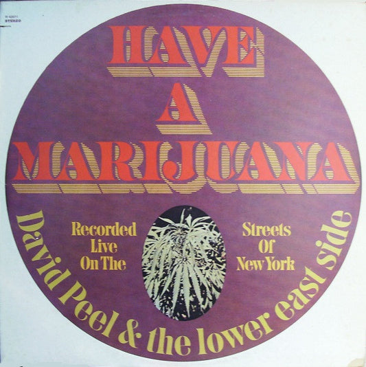 Image of Front Cover of 2644151S: LP - DAVID PEEL & THE LOWER EAST SIDE, Have A Marijuana (Elektra; W 42071, Italy 1970s Reissue) Cut-out (Notched) corner.   VG/VG+