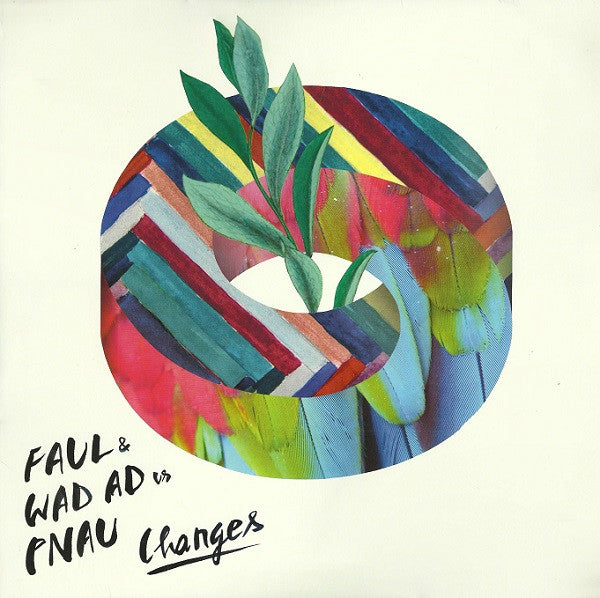 Image of Front Cover of 2624196E: 12" EP - FAUL & WAD AD* VS. PNAU, Changes (Four Music; FOR 88843020031, Germany, Austria, & Switzerland 2013) Damage To Sleeve Opening.Vinyl close to EX.  VG+/VG+