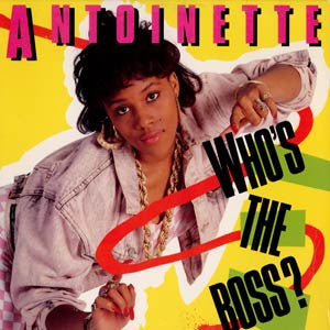 Image of Front Cover of 2624243E: LP - ANTOINETTE, Who's The Boss? (Next Plateau Records Inc.; PL1015, US 1989, Picture Sleeve)   VG/VG+