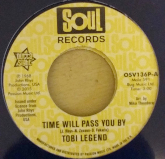 Image of Front Cover of 2614380C: 7" - TOBI LEGEND / JOHN RHYS, DINO FEKARIS, NICK ZESSES, Time Will Pass You By (Outta Sight; OSV136P, UK 2015) Circular sticker on label  /VG