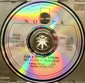 Image of Label Cover of 2634073E: CD - EGIL KAPSTAD, Epilog Bill Evans In Memoriam (NOPA; NOPA CD 2901, Norway 1989, Jewel Case)   VG+/VG+