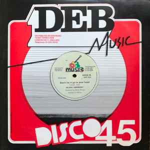 Image of Front Cover of 4644097S: 12" - BLACK HARMONY / DEB PLAYERS, Don't Let It Go To Your Head (D.E.B. Music; DEB 022, UK 1979, Company Sleeve)   VG/VG+