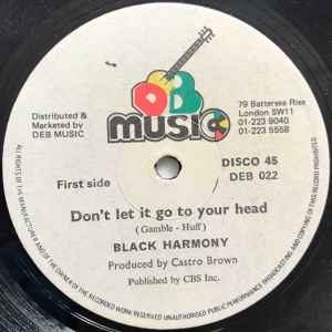 Image of Back Cover of 4644097S: 12" - BLACK HARMONY / DEB PLAYERS, Don't Let It Go To Your Head (D.E.B. Music; DEB 022, UK 1979, Company Sleeve)   VG/VG+