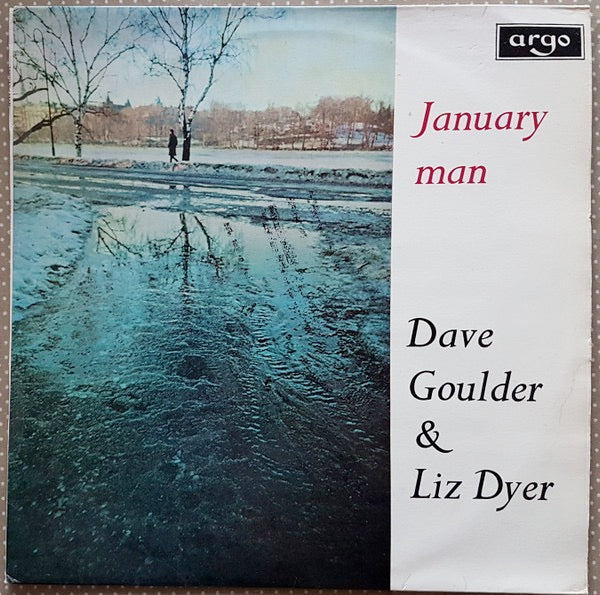 Image of Front Cover of 2714126C: LP - DAVE GOULDER & LIZ DYER, January Man (Argo; ZFB 10, UK 1970) Sleeve has track timings written in green pen on reverse, but is otherwise very clean. Disc has a few light marks only.  VG+/VG