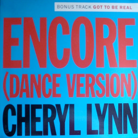 Image of Front Cover of 2714299C: 7" - CHERYL LYNN, Encore (Dance Version) / Got To Be Real (Streetwave; KHAN 23, UK 1984) Very marked. Sleeve scuffed, worn, with stamps on front  VG/G