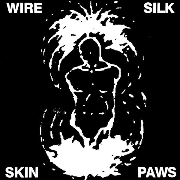 Image of Front Cover of 2714318C: 12" - WIRE, Silk Skin Paws (Mute; 12 MUTE 84, UK 1988) Light Marks only, Sleeve has a corner bump  VG/VG