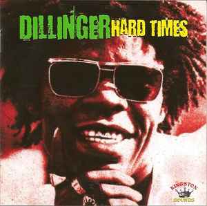 Image of Front Cover of 2744230S: LP - DILLINGER, Hard Times (Kingston Sounds; KSLP028, UK 2011, Picture sleeve) Lightest of marks. Cover in shrink (opened)  EX/VG+