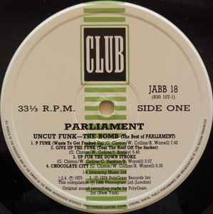 Image of Label Cover of LP - VG+/VG - PARLIAMENT, Uncut Funk - The Bomb (Club; JABB 18, UK 1986), ,  - 2316241C