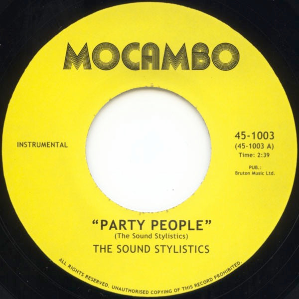 Image of Front Cover of 2814237C: 7" - THE SOUND STYLISTICS, Party People / Put It In The Pocket (Mocambo; 45-1003, Germany 2006)   /VG