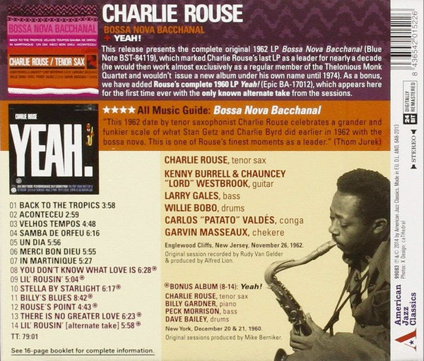 Image of Back Cover of 2814380C: CD - CHARLIE ROUSE, Bossa Nova Bacchanal / Yeah! (American Jazz Classics; 99083, Spain 2014 Reissue, Jewel Case)   VG+/VG+