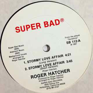 Image of Front Cover of 2944089S: LP - ROGER HATCHER, Stormy Love Affair / Short Version / That's When I'll Stop Loving You (Super Bad Records; SB112, US 1991)   /VG+