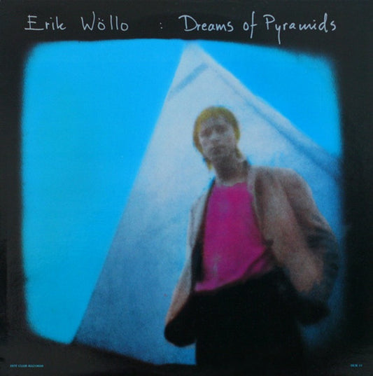 Image of Front Cover of 2944163S: LP - ERIK W LLO, Dreams Of Pyramids (Hot Club Records; HCR 15, Norway 1984)   VG/VG+