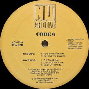 Image of Front Cover of 12" - /VG+ - CODE 6 (JOEY BELTRAM), Forgotten Moments (Nu Groove; NG 043, US 1990), , A1	Forgotten MomentsA2	Beyond The BasslineB1	Off The HilltopB2	Crack Of My SnareB3	Edge Of Insanity - 2446137S
