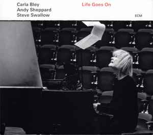 Image of Front Cover of 2934107E: CD - CARLA BLEY / ANDY SHEPPARD / STEVE SWALLOW, Life Goes On (ECM Records; ECM 2669, Germany 2020, Card Slipcase with Jewel Case inside, Booklet)   VG+/VG+