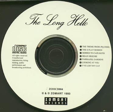 Image of Label Cover of 2954052S: CD - THE LONG HELLO, The Long Hello (Zomart Records; ZOMCD004, UK 1993)   VG/EX