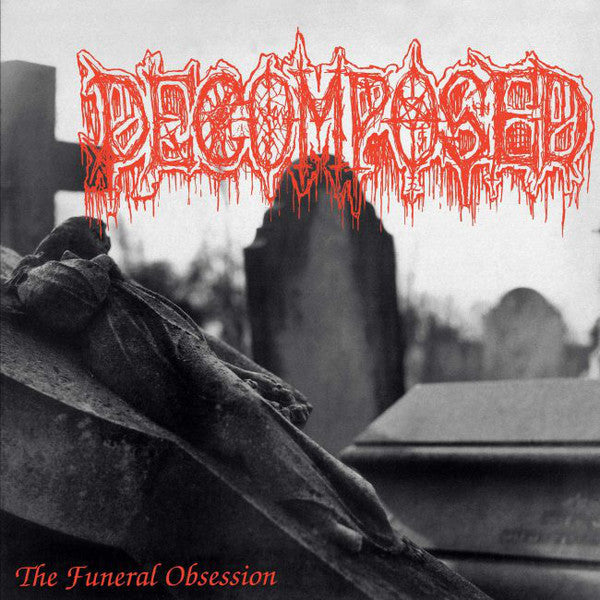 Image of Front Cover of 3034026E: LP - DECOMPOSED, The Funeral Obsession (Me Saco Un Ojo Records; MSUO104, UK 2021, Insert)   NEW/NEW