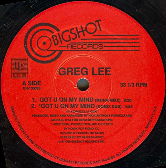 Image of Front Cover of 12" - /VG+ - GREG LEE, Got U On My Mind (Bigshot Records; BR-130035, Canada 1989, Plain sleeve), light marks only, Superb early Canadian deep house. TIP!A1: Got U On My Mind (Mona Mixx)	A2: Got U On My Mind (Komix Dub)B1: Got U On My Mind (Garage City Mix)B2: Got U On My Mind (Deep Dub)B3: Got U On My Mind (Free House Mix) - 2646122S