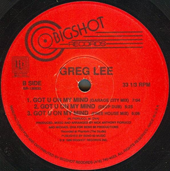 Image of Back Cover of 12" - /VG+ - GREG LEE, Got U On My Mind (Bigshot Records; BR-130035, Canada 1989, Plain sleeve), light marks only, Superb early Canadian deep house. TIP!A1: Got U On My Mind (Mona Mixx)	A2: Got U On My Mind (Komix Dub)B1: Got U On My Mind (Garage City Mix)B2: Got U On My Mind (Deep Dub)B3: Got U On My Mind (Free House Mix) - 2646122S