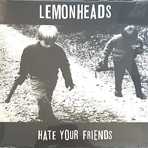 Image of Front Cover of 3014443C: LP - LEMONHEADS, Hate Your Friends (Fire Records; FireLP235, UK 2022 Reissue, Inner, Postcard)   NEW/NEW