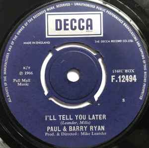 Image of Back Cover of 3114031C: 7" - PAUL & BARRY RYAN, Have You Ever Loved Somebody/ I'll Tell You Later (Decca; F.12494, UK 1966, Plains sleeve) Marks on vinyl.  /G+