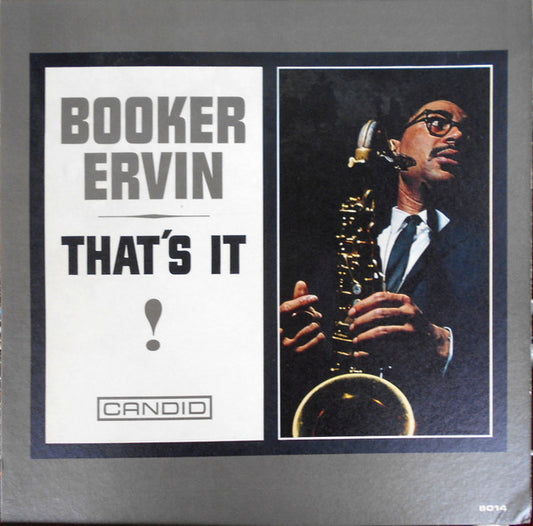 Image of Front Cover of 3144007S: LP - BOOKER ERVIN, That's It! (Candid; CJM-8014, US 1961, Pasteback Sleeve, Mono) IOnly a few hairlines, scuffs and light scratches, none too bad, some wear around spindle hole on sideB, spine split about 4 inches in center of spine and abour 5 inches across top edge as thin pasteback style but cover looks good front and back as no ring wear, some light edge wear to opening edge  G+/VG