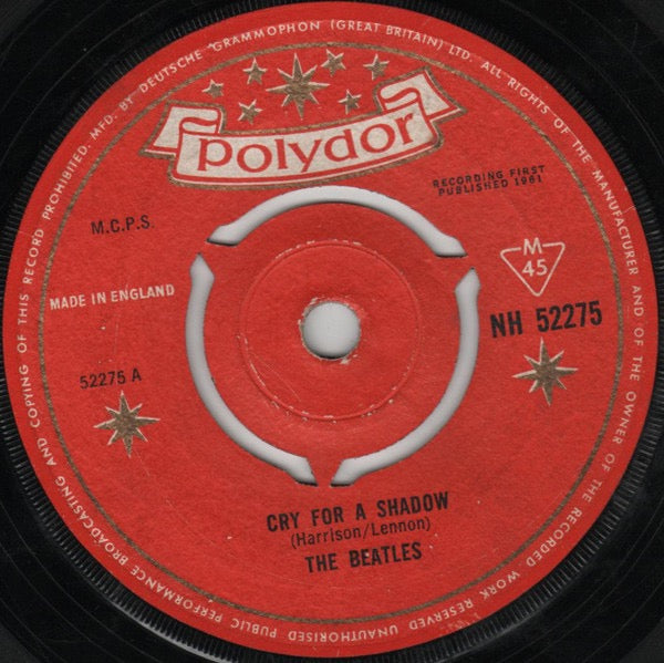 Image of Front Cover of 3114228C: 7" - THE BEATLES, Cry For A Shadow/Why (Can't You Love Me Again) (Polydor; NH 52275, UK 1964, Plain Sleeve, Push Out Centre. Mono.) Strong VG  /VG