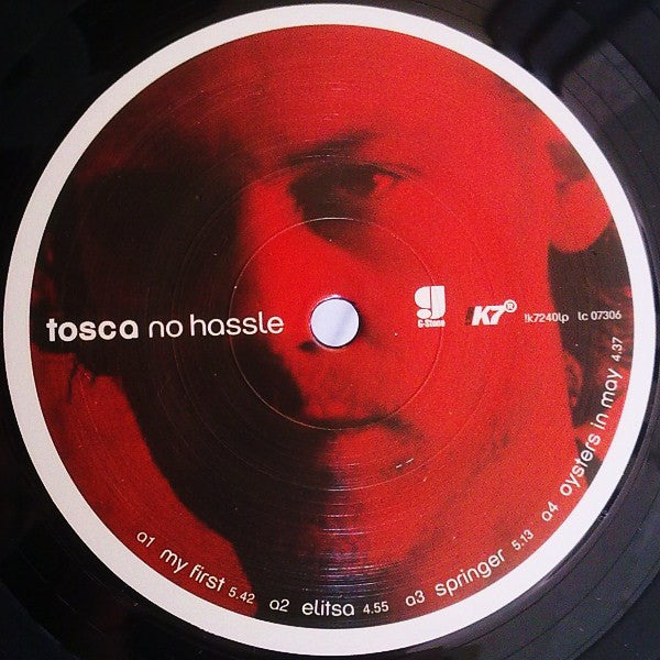 Image of Label of 3144131S: LP - TOSCA, No Hassle (!K7 Records; !K7240LP, Germany 2009)   VG+/VG+