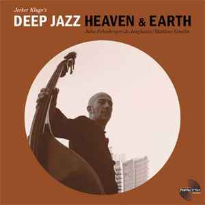 Image of Front Cover of 3134119E: CD - JERKER  KLUGE'S DEEP JAZZ, Heaven & Earth (Perfect.Toy Records; PT.036, Germany 2009, Jewel Case)   EX/EX