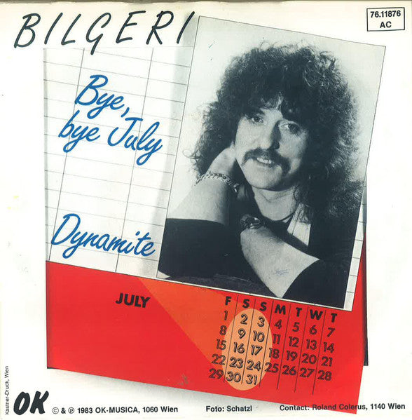 Image of Back Cover of 3254002S: 7" - BILGERI, Bye, Bye July / Dynamite (OK Musica; 76.11876, Austria 1983, Piocture sleeve) Lightest of marks.  VG+/VG+