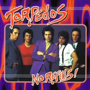 Image of Front Cover of 3234029E: CD - THE TORPEDOS, No Refills! (Motor City Music; MCM 02, US 2004)   EX/EX