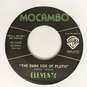 Image of Back Cover of 3224177E: 7" - ELEVEN76, The Dark Side Of Pluto / Rocket Arp (Mocambo ; 45-1049, Germany 2018, Plain sleeve) Marks on vinyl (more so on A side).  /VG+