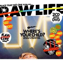 Image of Front Cover of 3214163C: 2xCD - VARIOUS, Raw Life Where's Your Child?  (Bad Trip; BT-02, Japan 2006, Double CD Case)   VG+/VG+