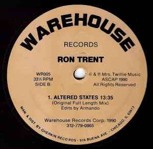 Image of Back Cover of 12" - /VG+ - RON TRENT, Altered States / Afterlife / Making Love (Warehouse; WR005, US 1990), highlighter on label - minor,  - 2546294S