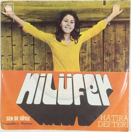 Image of Front Cover of 3324006E: 7" - NIL FER, Sende S yle / Hat ra Defteri (CBS; 1937, Turkey 1973)   VG/VG