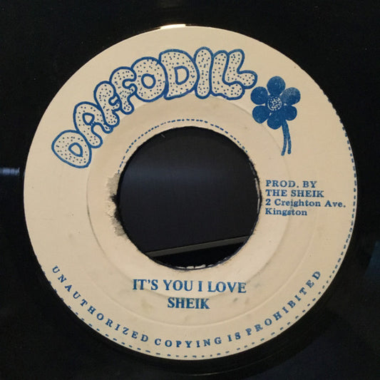 Image of Front Cover of 3324011E: 7" - SHEIK, It's You I Love (Daffodill; none, Jamaica )   /G+