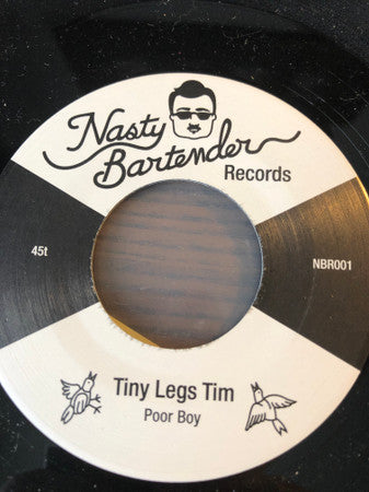 Image of Front Cover of 3224131E: 7" - TINY LEGS TIM / BILLY JOE, Poor Boy / My Babe (Nasty Bartender Records; NBR001, Belgium 2013)   /VG+